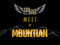 Meet @ the Mountain #1