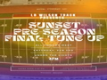 The Sunset Final Tune Up All Comers