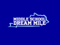 Middle School Dream Mile