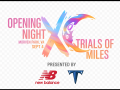 Trials of Miles  Opening Night