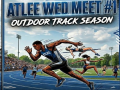 Atlee Wed Meet #1 (POSTPONED)