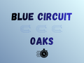 Blue Circuit Oaks